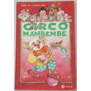 Livro Circo Mambembe | Maria de Lourdes Reis | Editora Vigília | Infantil | 1ª Edição 1991