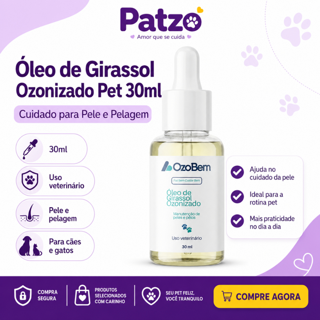 Óleo de Girassol Ozonizado Pet 30ml para Cães e Gatos Cuidado Pele Patas Focinho e Pelagem