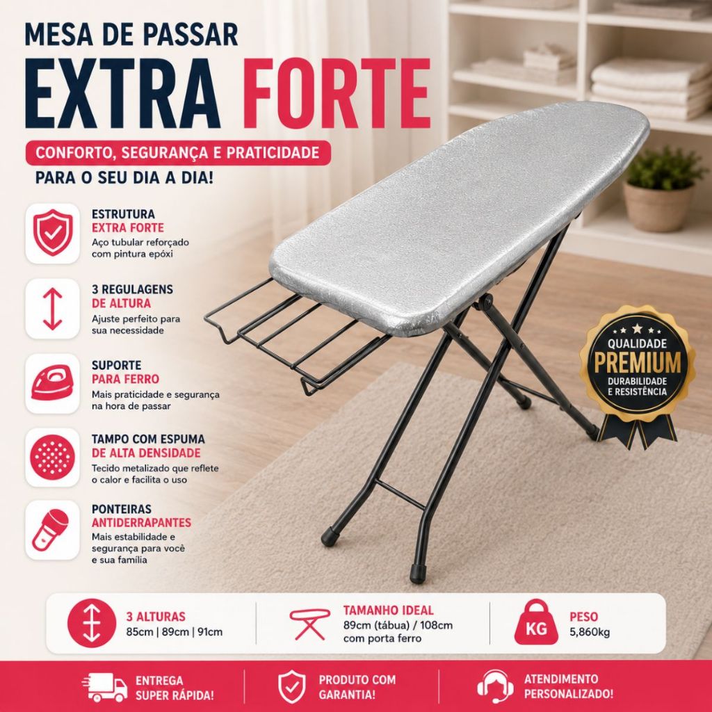 Mesa de Passar Roupa Extra Forte Reforçada Aço Carbono 3 Alturas com Suporte para Ferro