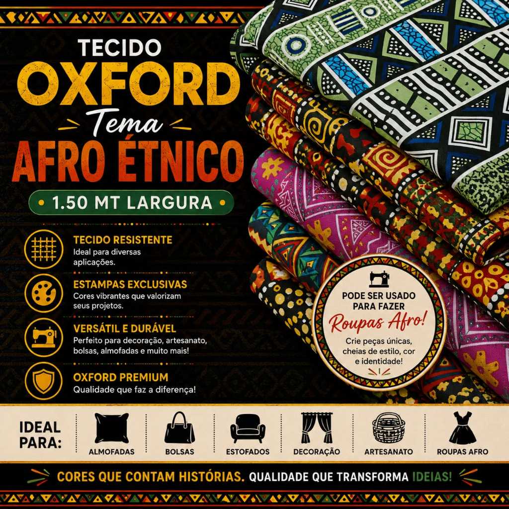 TECIDO OXFORD 100% POLIÉSTER ESTAMPADO ÉTNICO AFRICANO * VENDA A PARTIR DE 50 CM X 1,50 MT LARGURA* ESTAMPAS NOVAS.