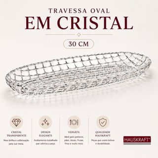 Travessa Oval de Cristal 30cm - Petisqueira para Mesa Posta, Centro de Mesa e Servir