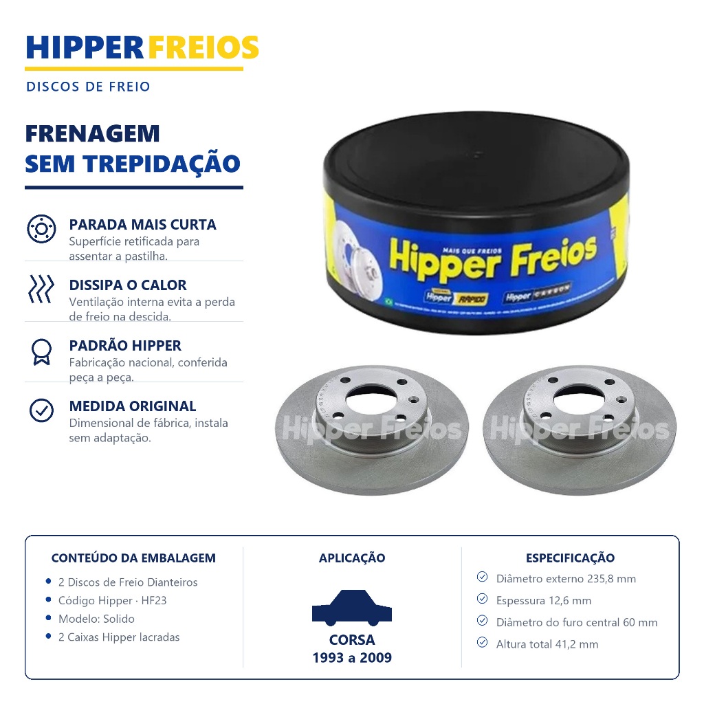 Par Disco Freio Solido Corsa 1993 ate 2009 Hipper Freios