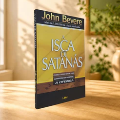 A Isca de Satanás | Devocional | John Bevere
