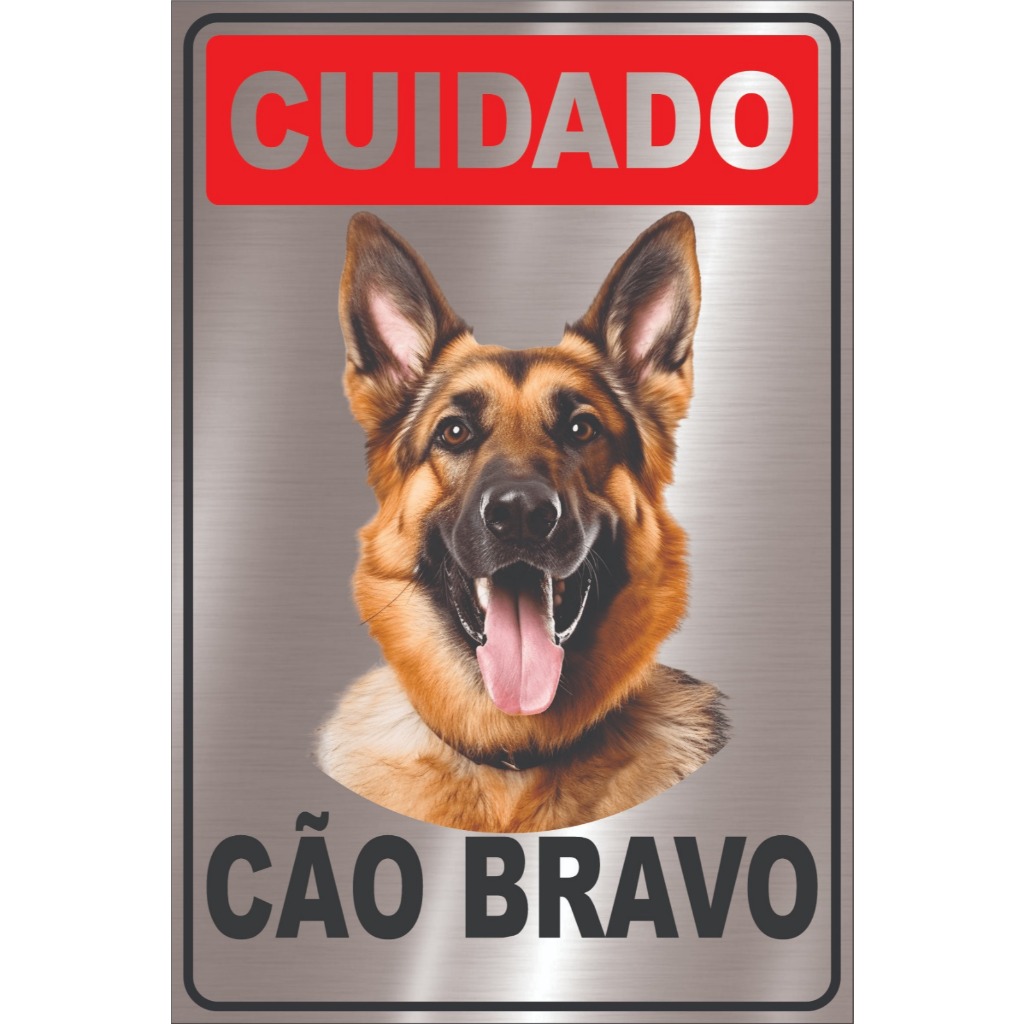 PLACA CÃO BRAVO PASTOR ALEMÃO - TAMANHO 30X20 CM EM ALUMÍNIO - COM FITA DUPLA FACE PARA COLAR