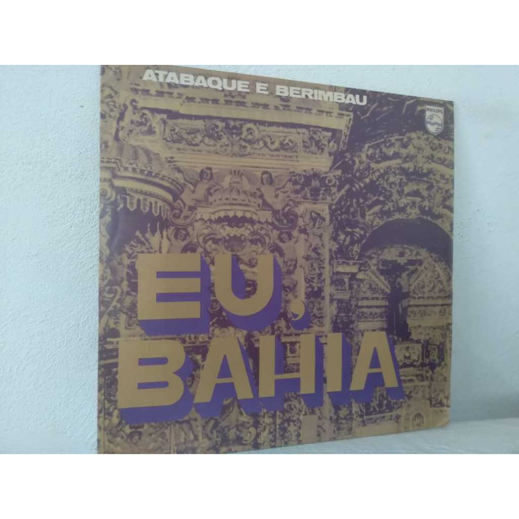Lp Eu Bahia - Onias Comenda e Edinho Marundelê - Atabaque Berimbau