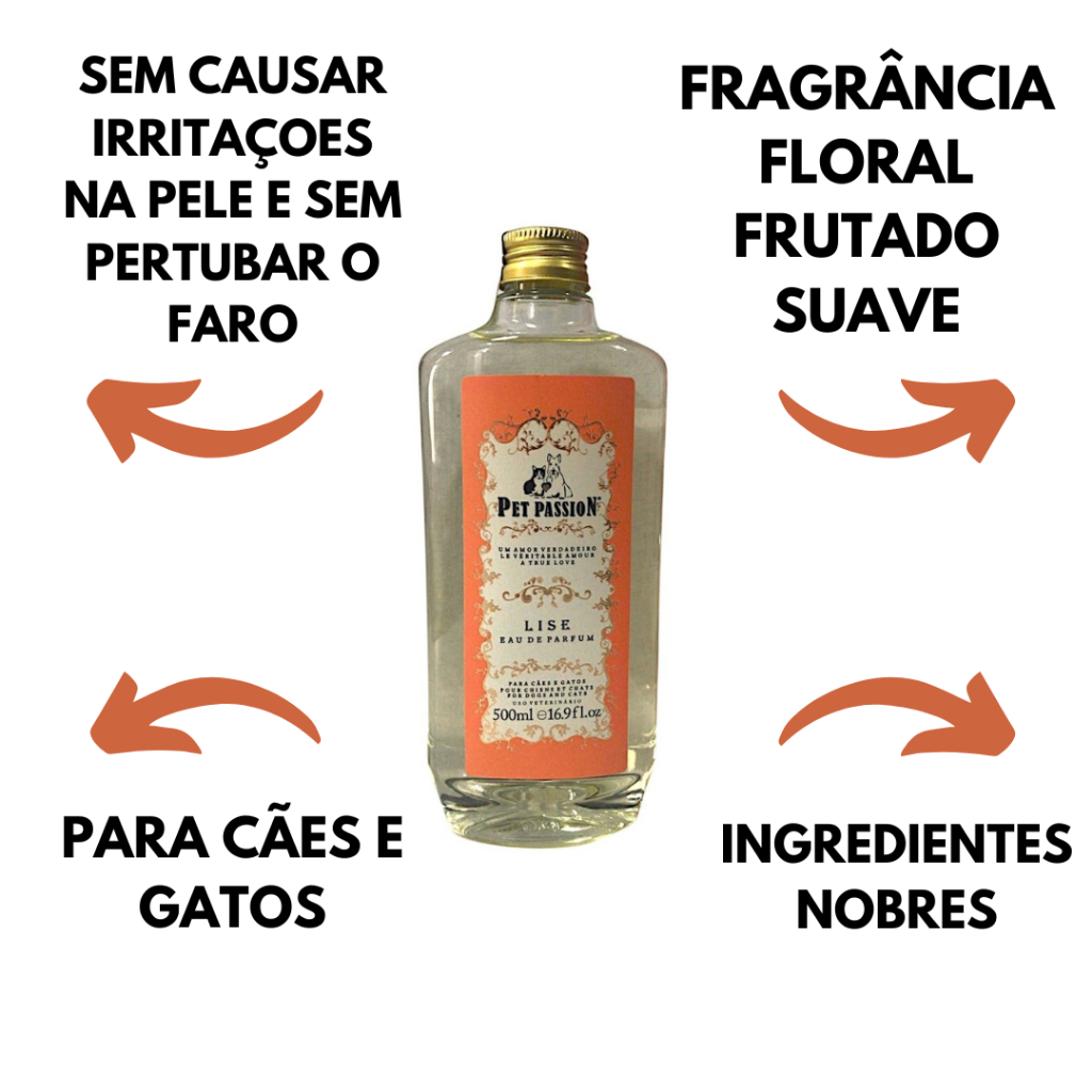 Perfume Lise 500ml Pet Passion Para Cães e Gatos Banho e tosa Perfume pet de alta fixação importado cachorro cheiroso