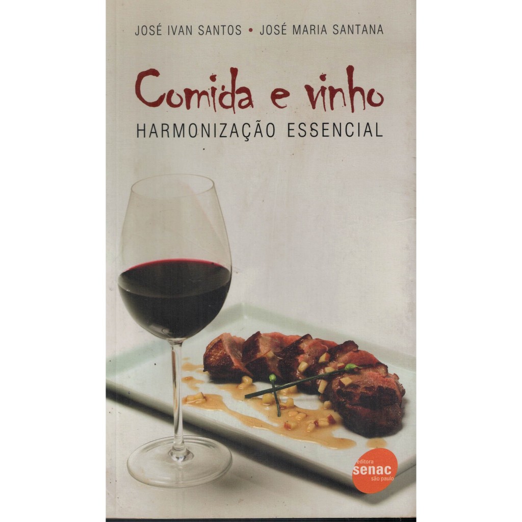 Livro Comida e Vinho Harmonização Essencial