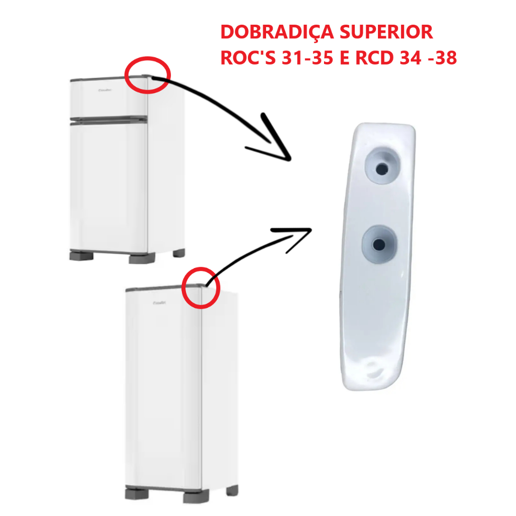 Dobradiça Superior Geladeira Esmaltec ROC31 a ROC35 e RCD34 a RCD38 Original