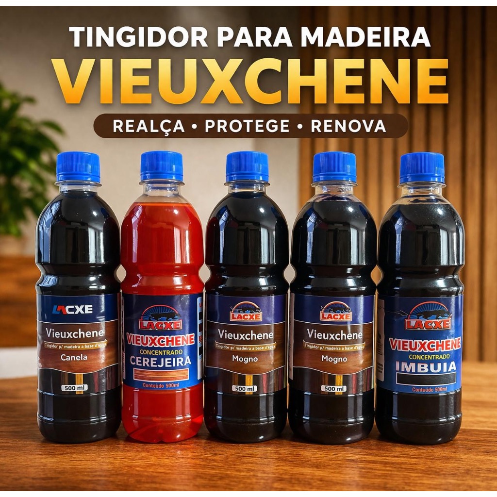Renove Sua Madeira! Tingidor Lacxe 500ml Vieuxchene – Fácil Aplicação + Secagem Rápida