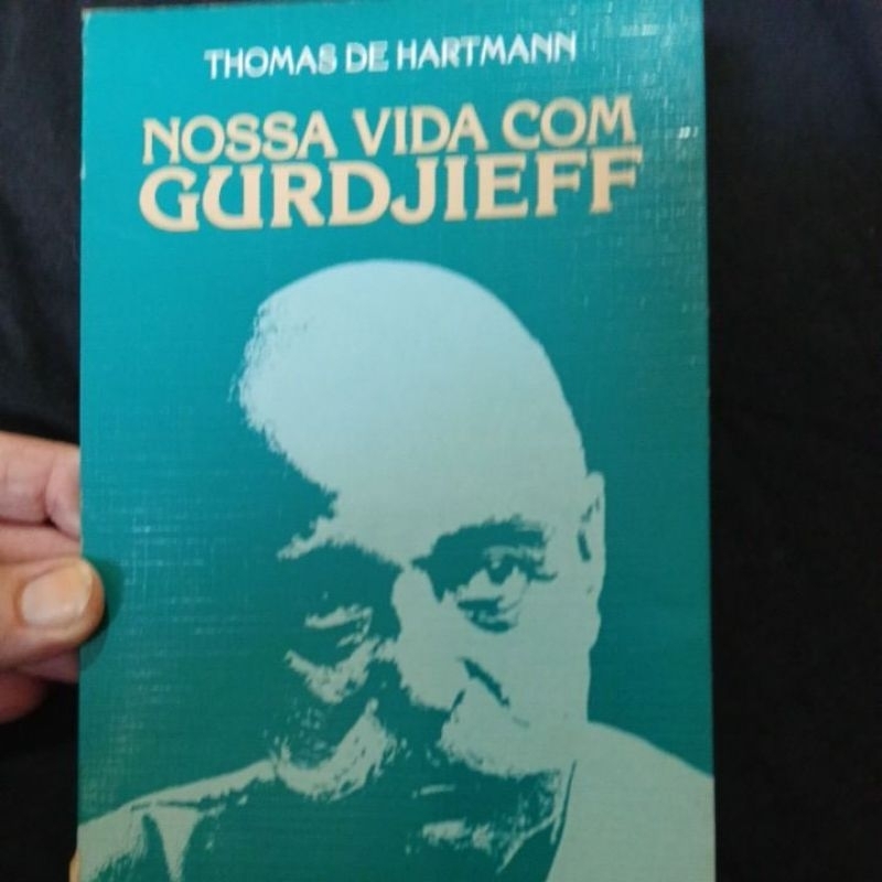 Thomas De Hartmann - Nossa Vida com Gurdjieff (livro usado/ver descrição)