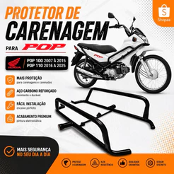 Protetor de Carenagem Honda POP 100 2007 à 2015 POP 110 2016 a 2025 Reforçado Preto Alta Resistência