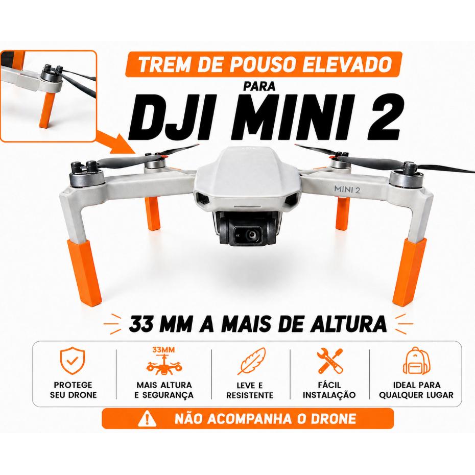 Trem de Pouso Elevado para DJI Mini 2 +33mm de Altura | Proteção, Estabilidade e Instalação Rápida (NÃO ACOMPANHA DRONE)