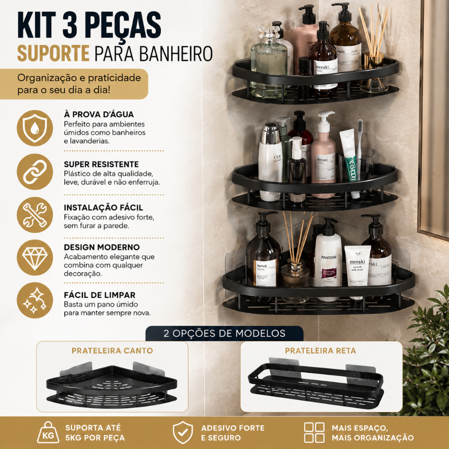 Conjunto 3 Peça Suporte de Canto e Reta Porta Shampoo Prateleira P/ Banheiro Organizador com Adesivo