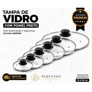 TAMPA DE VIDRO TEMPERADO   Nª 10 12 14 16 18 20 22 24 26 28 30 32 34 36 CM-PARA JOGO DE P…