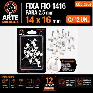 Fixa Fio e Grampo Tipo Garra para Cabos 14x16 e 7mm Organizador de Fios com Prego Alta Fixação Arte Multiloja