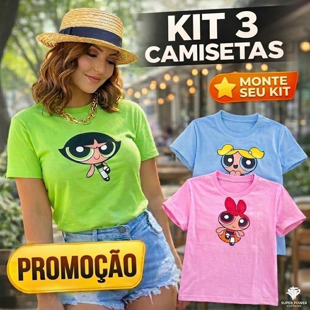 Kit 3 Camisetas Femininas Algodão Premium Das Meninas Super Poderosas Docinho Lindinha e Florzinha