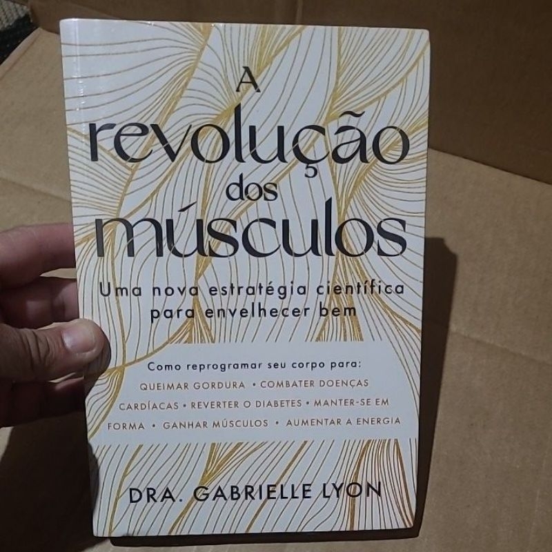 Livro à revolução dos músculos Dra Gabrielle Lyon