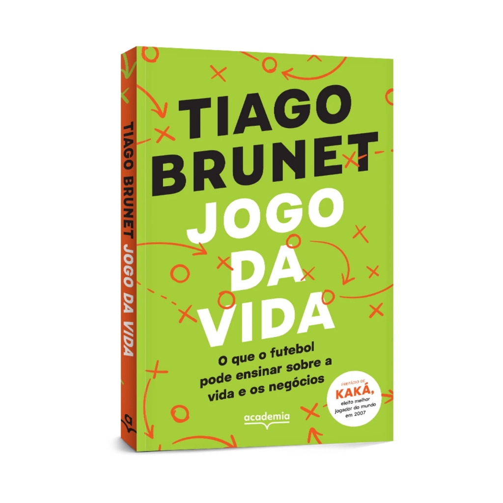 Livro - Jogo da vida: O que futebol pode ensinar sobre vida e negócios - Lançamento de Tiago Brunet
