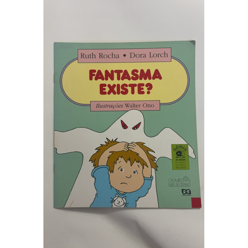 Livro Fantasma Existe? – Ruth Rocha | Coleção Os Medos Que Eu Tenho