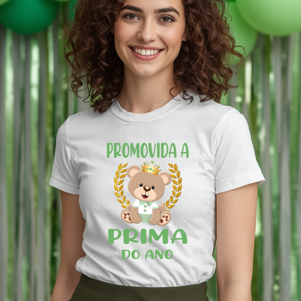 Camiseta Adulto PROMOVIDA A PRIMA DO ANO Ursinho Príncipe Realeza Verde  - Chá de bebê ZLprint