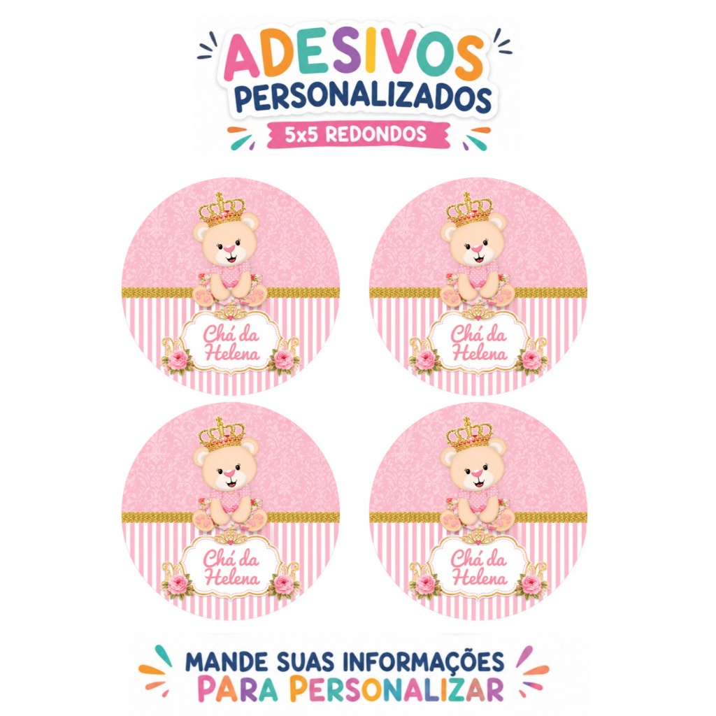 Adesivos Personalizados 5x5cm Redondo Tema Ursa Princesa - Rótulos Adesivos - Etiquetas - Lembrancinha