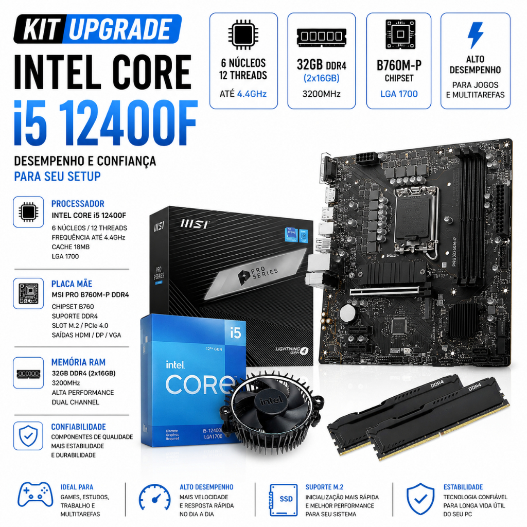 Kit Upgrade I5 12400f + Placa Mãe B760m + 32gb Ddr4