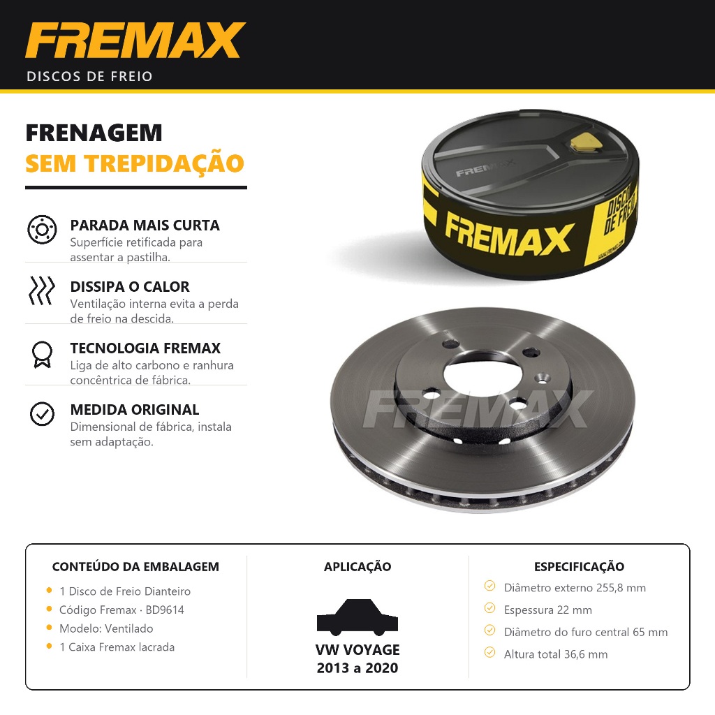 Disco de Freio Ventilado VW VOYAGE 2013 a 2020 Fremax