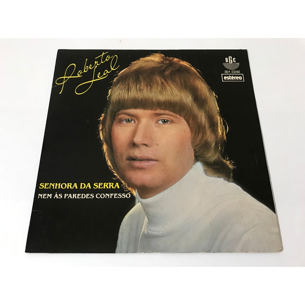 VINIL / COMPACTO Roberto Leal - Senhora Da Serra (C/ Letras Musicais) P/ Colecionador Original