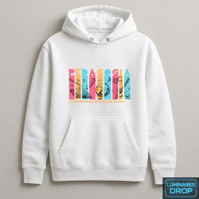 Moletom Pedagogia com Capuz – Moletom Feminino para Professoras e Estudantes de Pedagogia | Cores Branco, Preto e Cinza