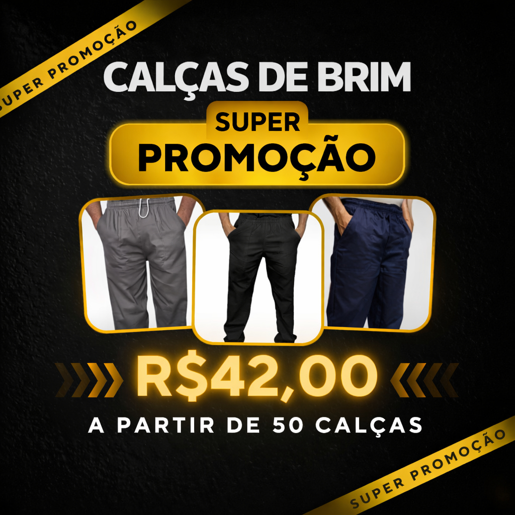Kit com 50 Calças de Brim Pesado REFORÇADA (4 Bolsos) Elástico e Cordão Ajuste -  Uniforme Profissional