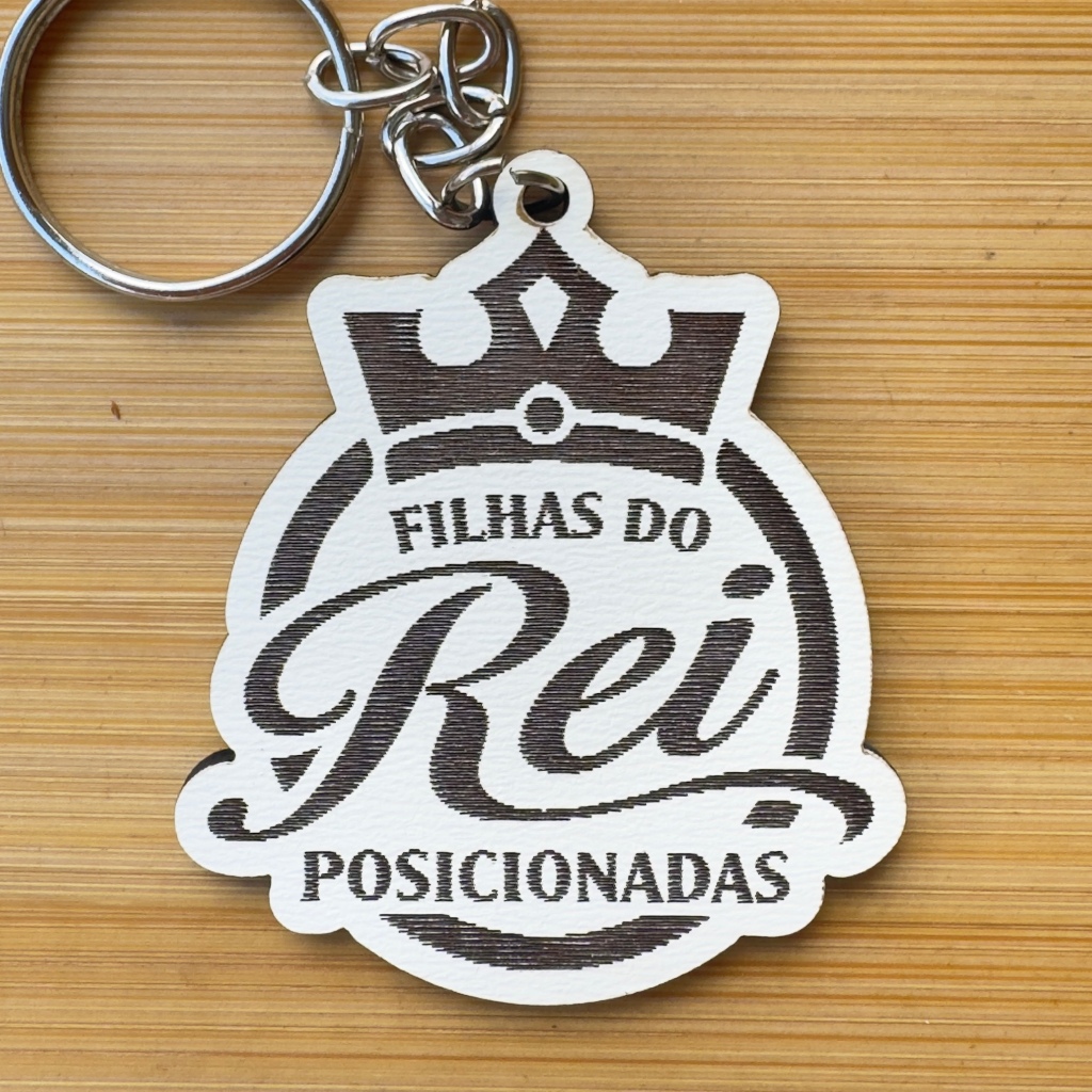 Kit Chaveiros Filhas do Rei MDF Personalizado Lembrança Igreja Evento Personalizado MDF