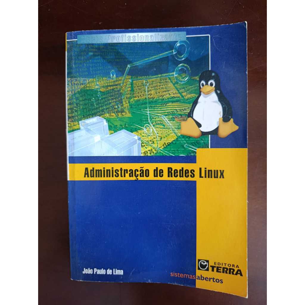 Administração de redes Linux de Joao Paulo de Lima