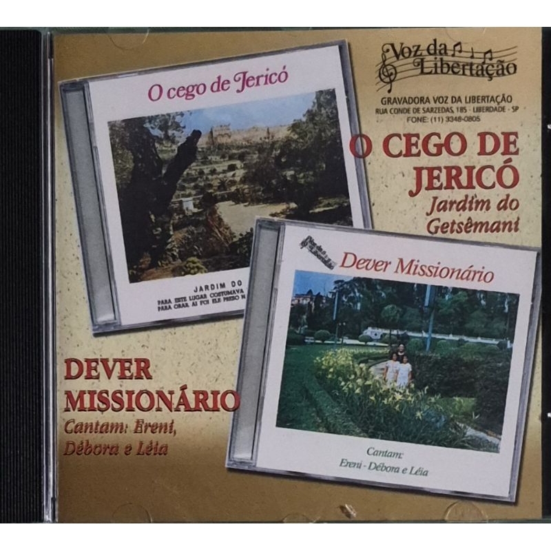 1915 - O CEGO DE JERICÓ/DEVER MISSIONÁRIO CANTAM: ERENI, DÉBORA E LÉIA / CD LACRADO