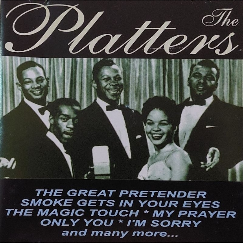 CD THE PLATTERS ' THE GREAT PRETENDER SMOKE GETS IN YOUR EYES THE MAGIC TOUCH * MY PRAYER ONLY YOU * I'M SORRY...