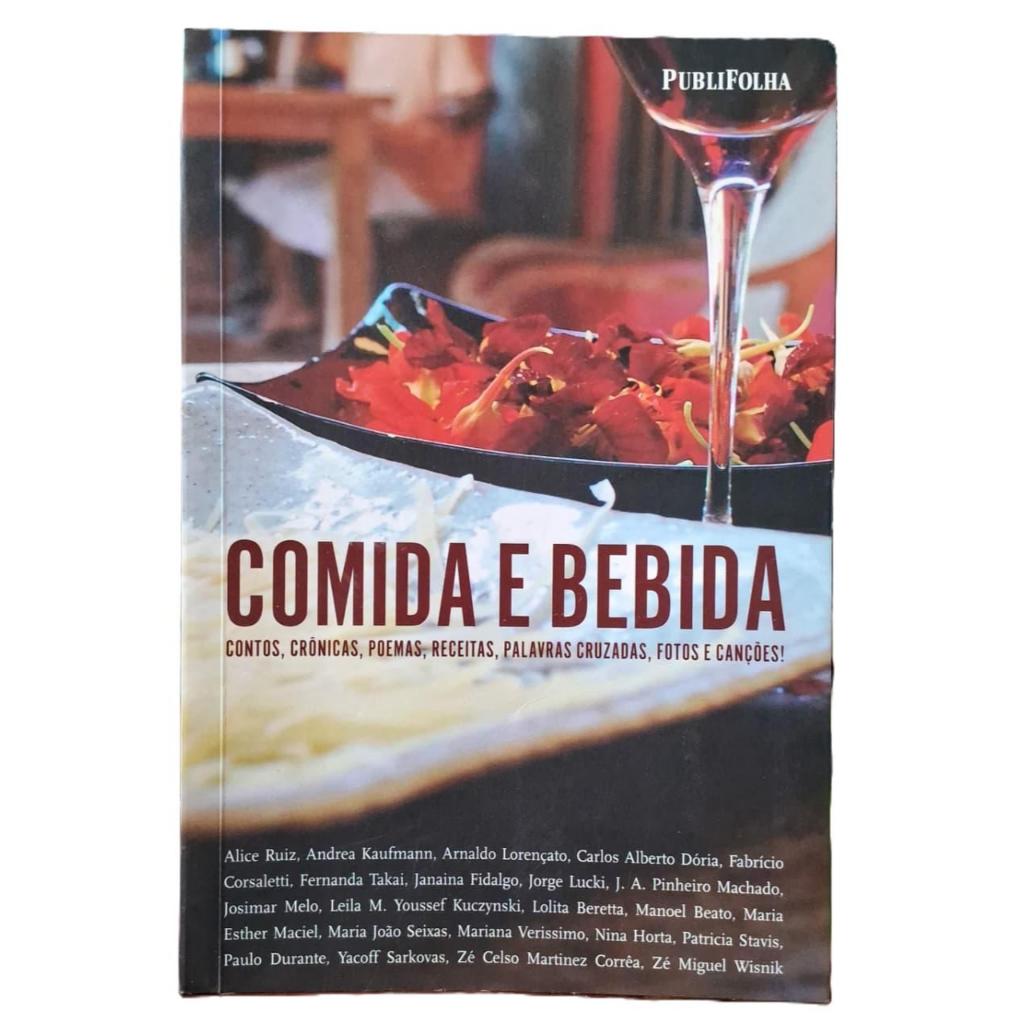Livro Comida e Bebida; Vários Autores