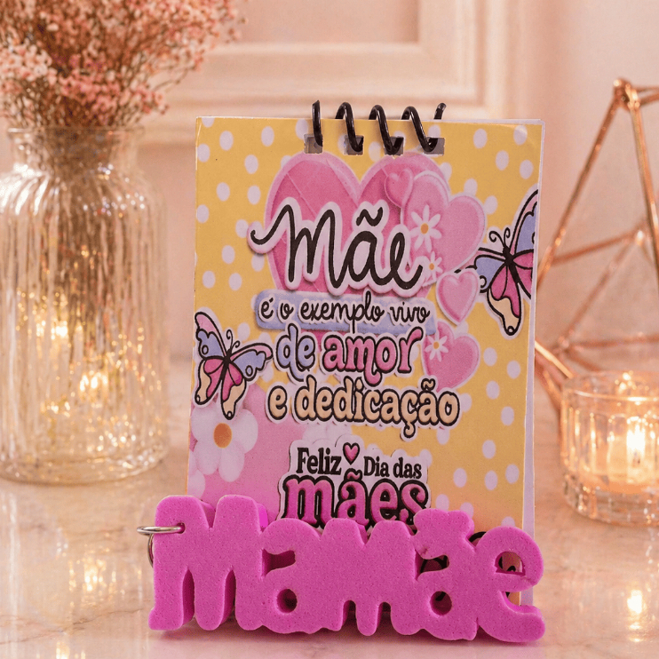 8/16/24/32 KIT Bloquinhos dia das mães, Chaveiro mamãe(Bloquinhos 10x7)