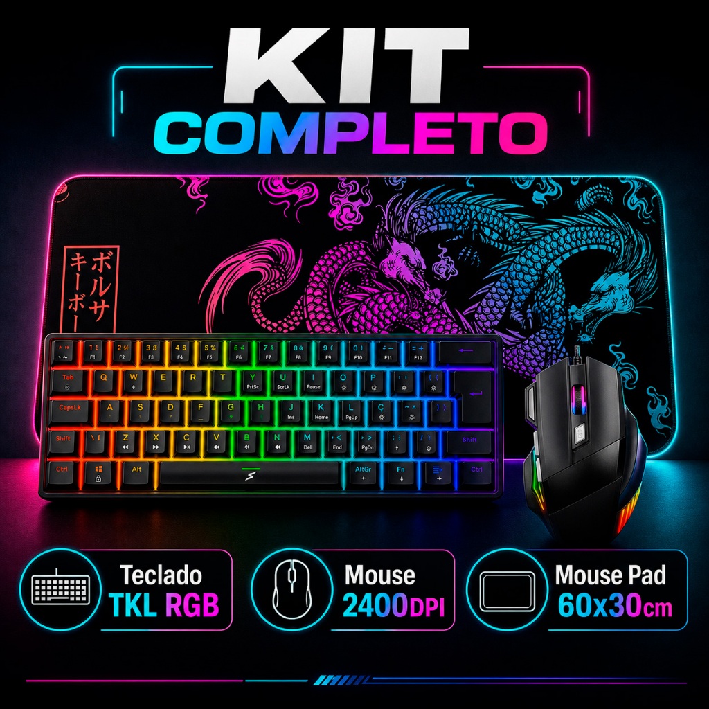 Kit Gamer Teclado TKL Semi Mecânico RGB + Mouse Gamer 2400DPI 7 Botões + Mouse Pad Grande 60x30cm