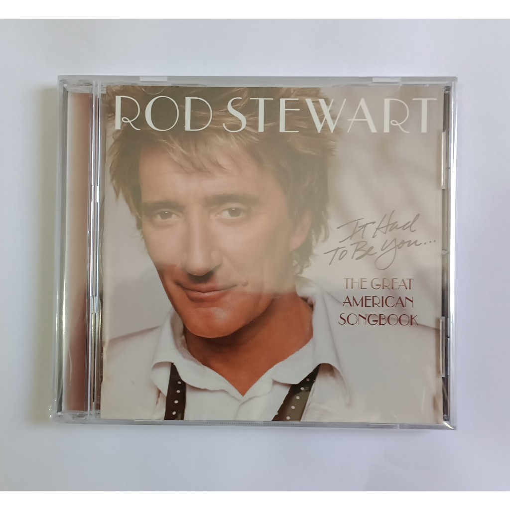 CD ROD STEWART - IT HAD TO BE YOU...THE GREAT AMERICAN SONGBOOK