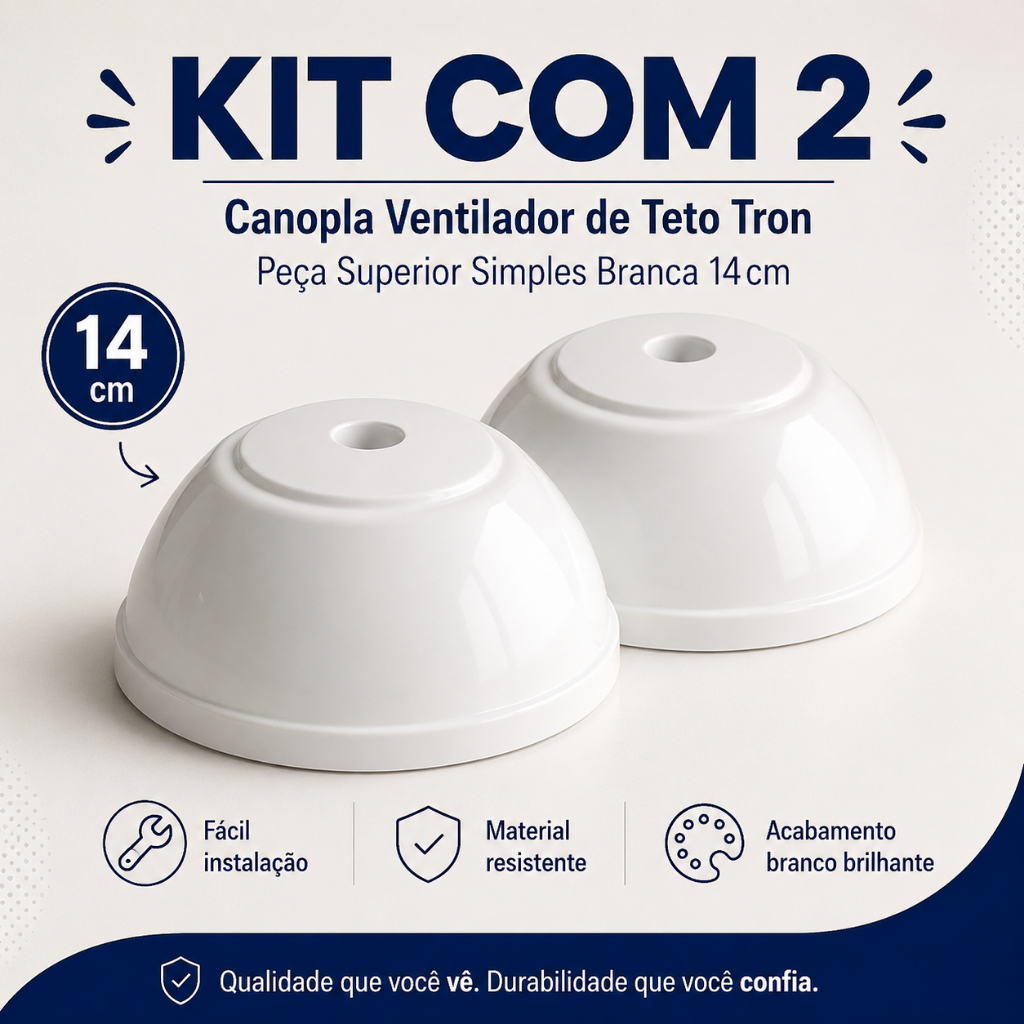 Kit 2 Canoplas Superiores para Ventilador de Teto Tron Branco -Fácil Instalação 14cm