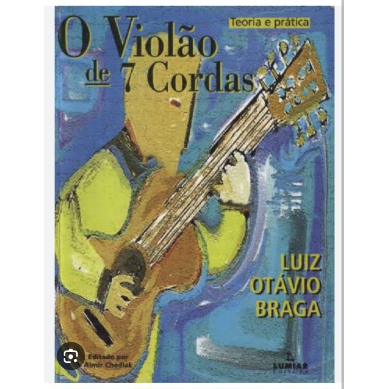 MÉTODO PARA VIOLÃO 7 CORDAS -TEORÍA E PRÁTICA LUIZ OTÁVIO BRAGA