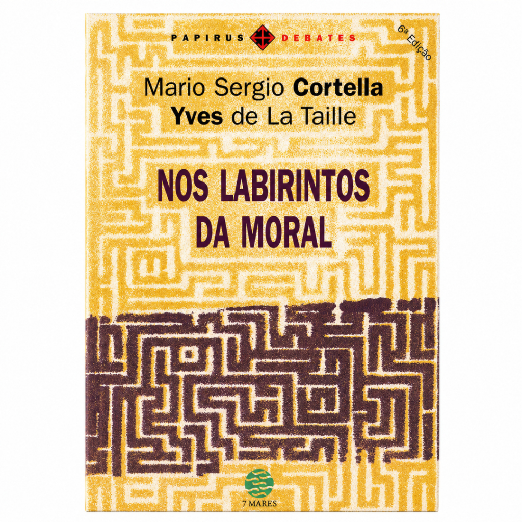 Nos Labirintos da Moral | Mario Sergio Cortella e Yves de La Taille | Livro Usado | Ética e Educação