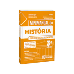 Minimanual de História - Enem, vestibulares e concursos