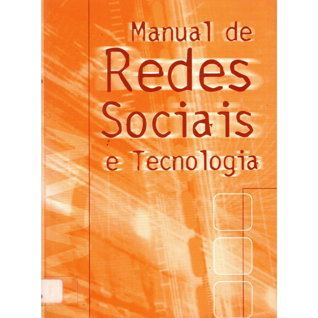 Manual de redes sociais e tecnologias - Carlos Portugal Gouvêa e outros, coord.