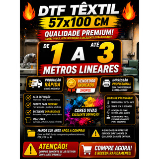 DTF Têxtil 57x100 1 Metro Linear Pronto Para Prensar Alta Qualidade