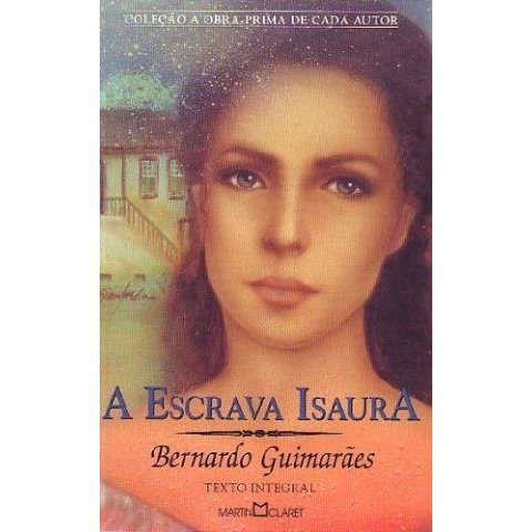 Livro A Escrava Isaura - Coleção a Obra Prima de Cada Autor N° 10