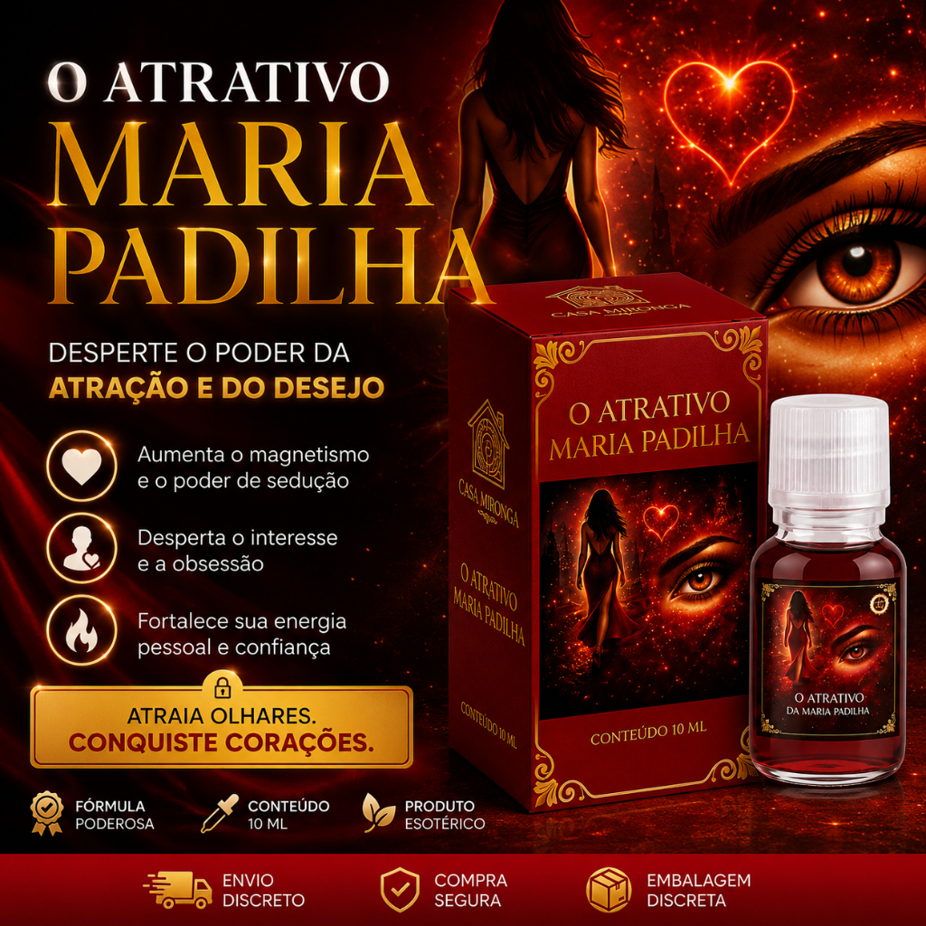 Maria Padilha O Atrativo Perfume 10ml, Perfume de Atração, sedução e Caminho