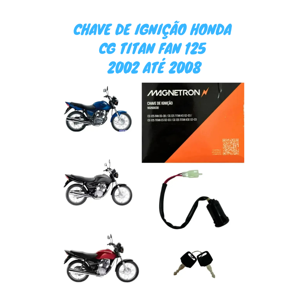 Chave De Ignição Honda CG Fan Titan 125 2002 2003 2004 2005 2006 2007 2008 Magnetron