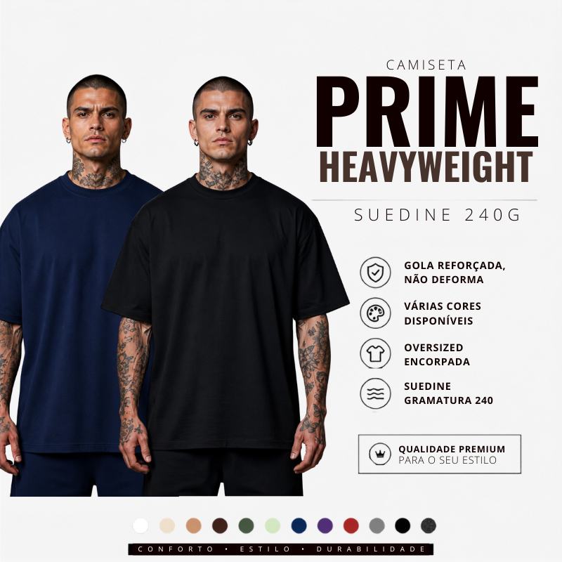 Camiseta Oversized Prime Premium 240 Gramatura HeavyWeight Malhão Suedine