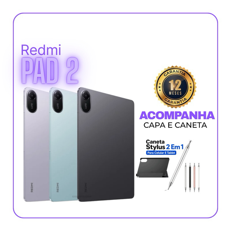 TABLET XIAOMI REDMI PAD 2 / COM CAPA E CANETA / MEMORIA 256/8GB