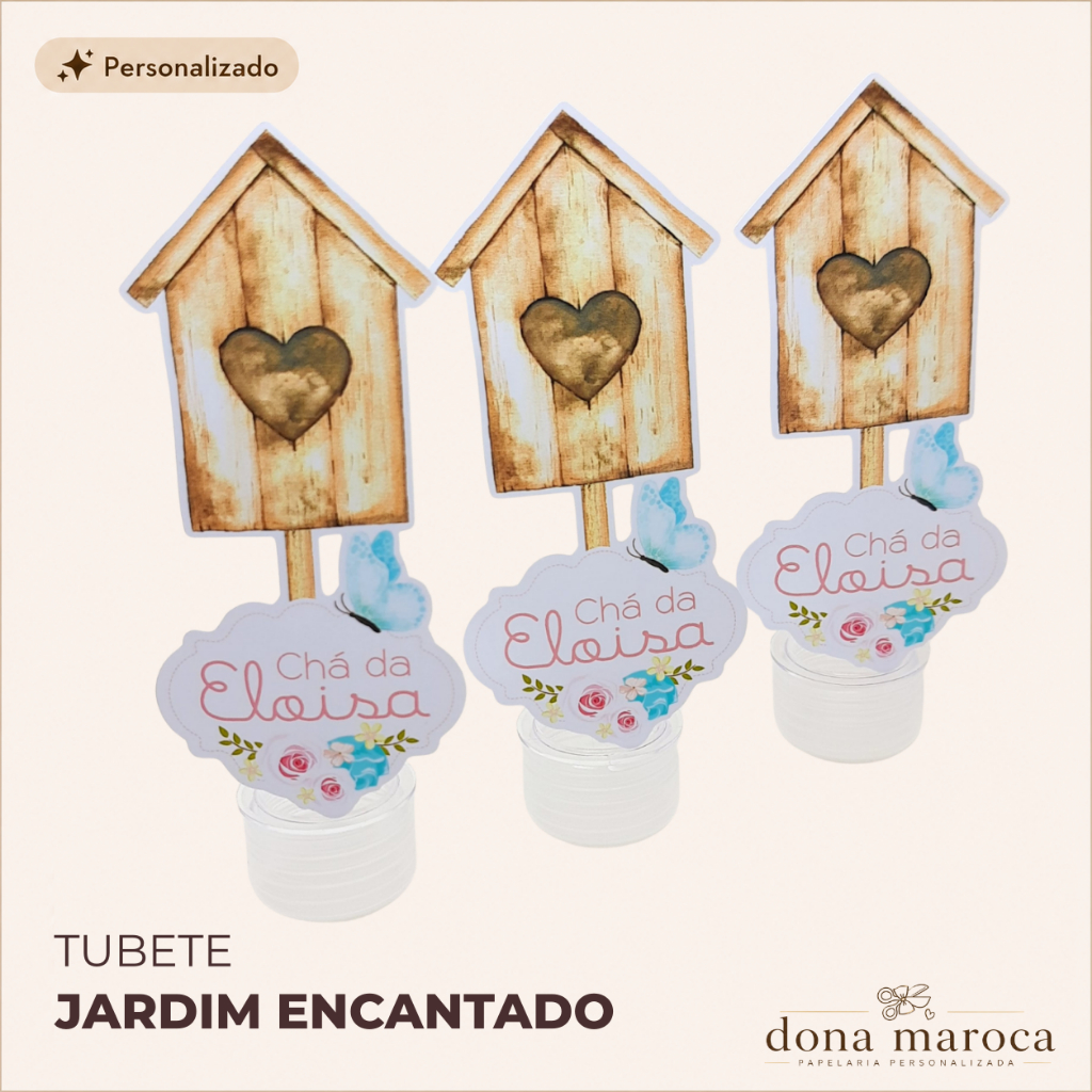 Tubete Personalizado Jardim Encantado Casinha Passarinho Lembrancinha Chá de Bebê Aniversário